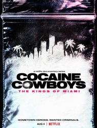 Cocaine Cowboys : Les Rois de Miami saison 1