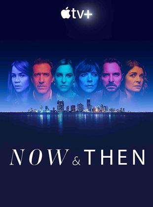 Now And Then saison 1